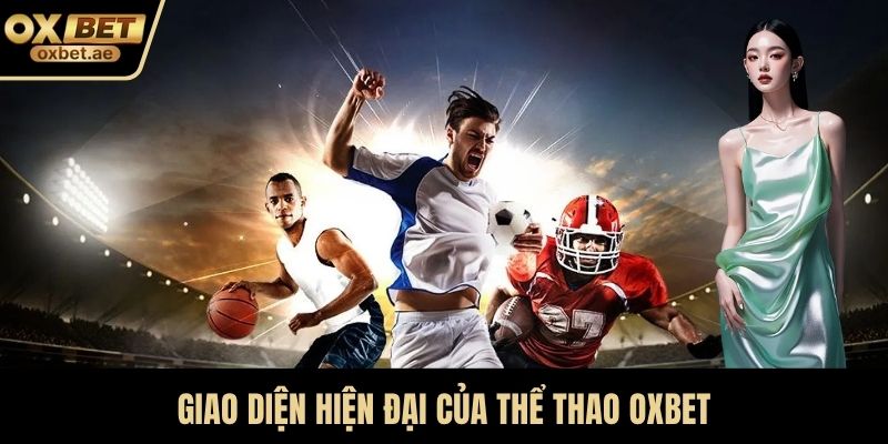 Giao diện hiện đại của thể thao OXBET