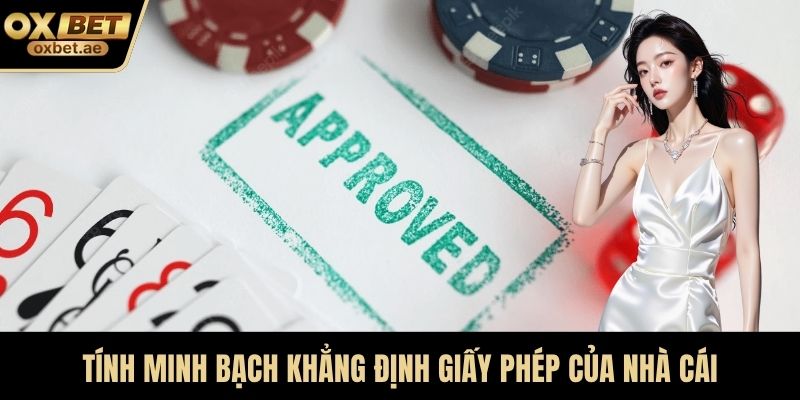 Tính minh bạch khẳng định giấy phép của nhà cái
